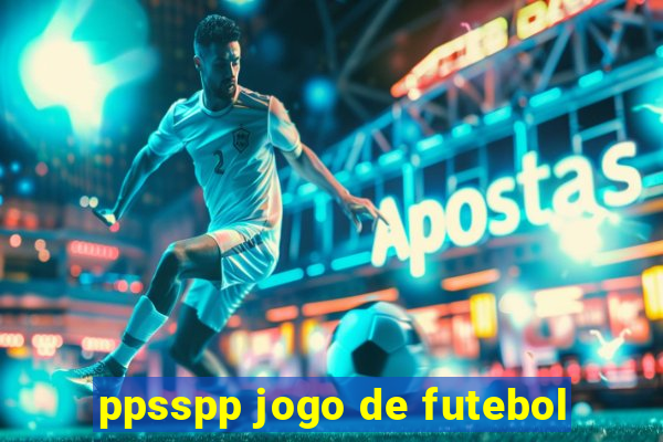 ppsspp jogo de futebol